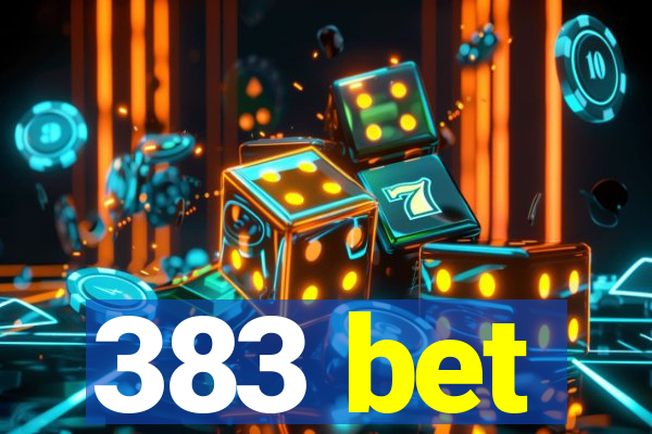 383 bet